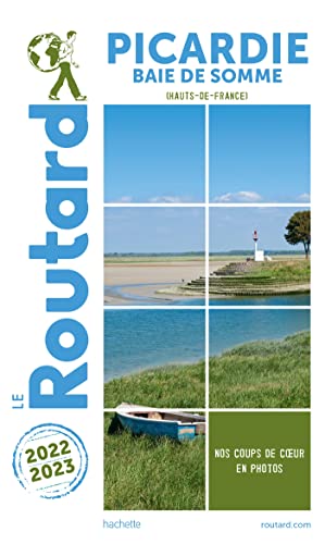 Guide du Routard Picardie 2022/23: Baie de Somme von HACHETTE TOURI