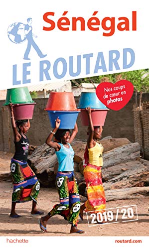 Guide du Routard Sénégal 2019/20 von Hachette Tourisme