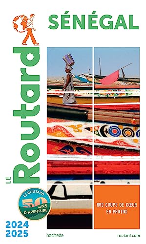 Guide du Routard Sénégal 2024/25 von HACHETTE TOURI
