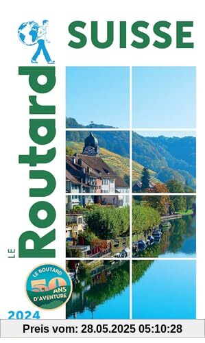 Guide du Routard Suisse 2024/25