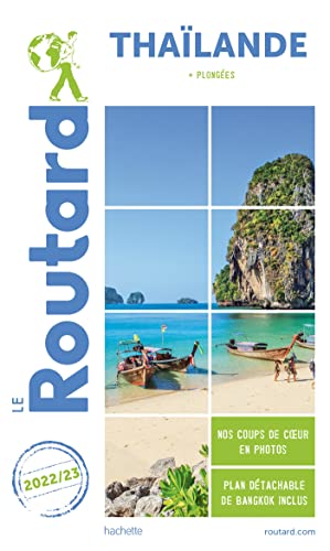 Guide du Routard Thaïlande 2022/23: (+ plongées) von HACHETTE TOURI
