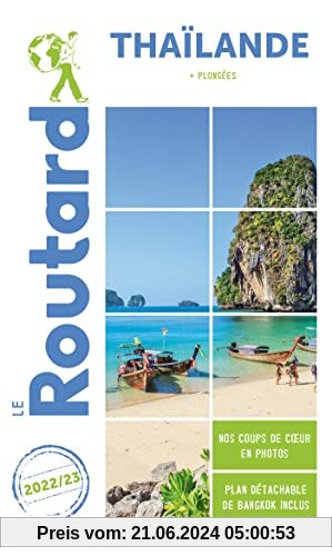 Guide du Routard Thaïlande 2022/23: (+ plongées)