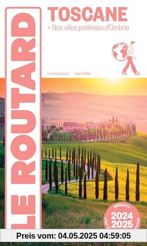 Guide du Routard Toscane 2024/25: + Nos villes préférées d'Ombrie
