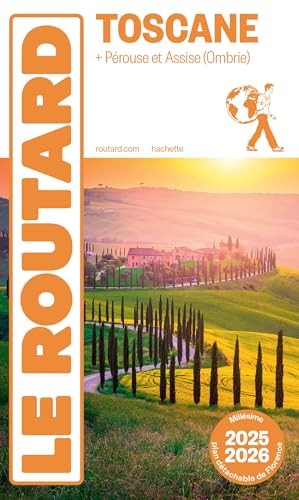 Guide du Routard Toscane 2025/26: + Pérouse et Assise (Ombrie) von HACHETTE TOURI