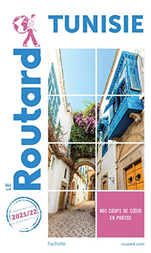 Guide du Routard Tunisie 2021/22 von HACHETTE TOURI