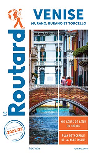 Guide du Routard Venise 2021/22: Murano, Burano et Torcello Guide du Routard Venise 2021/22: Murano, Burano et Torcello von Hachette Tourisme