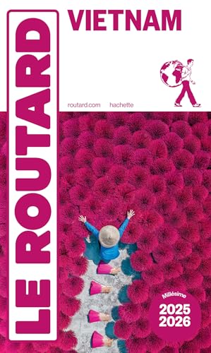 Guide du Routard Vietnam 2025/26 von HACHETTE TOURI