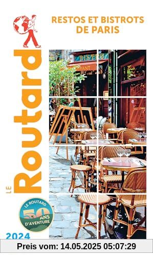 Guide du Routard restos et bistrots de Paris 2024/25