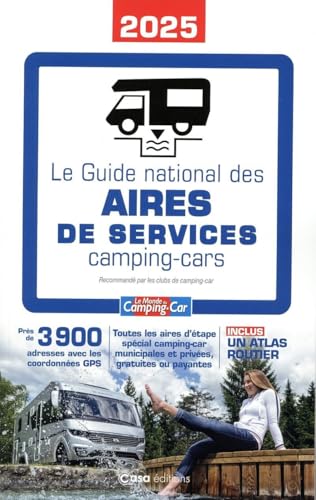 Guide national des Aires de Service - Camping-car 2025 Guide national des Aires de Service - Camping-car 2025 von CASA