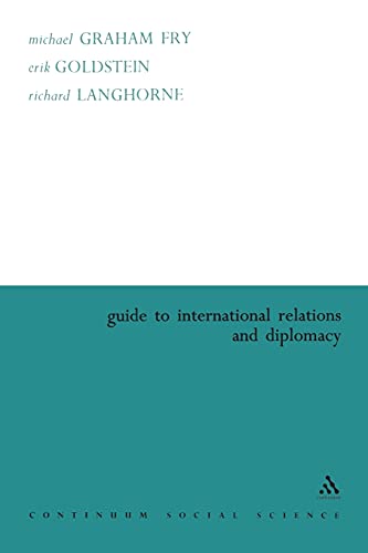 Guide to International Relations and Diplomacy von Continuum