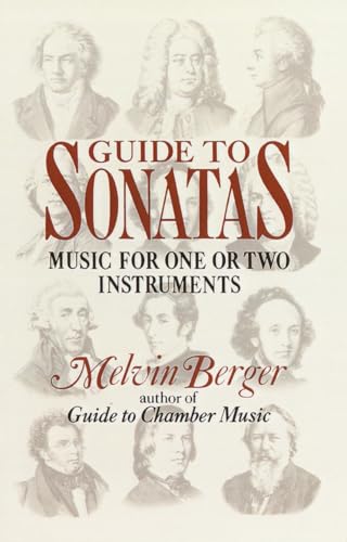 Guide to Sonatas: Music for One or Two Instruments Guide to Sonatas: Music for One or Two Instruments von Anchor Books
