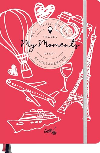 GuideMe Travel Diary "Illustration" – individuelles Reisetagebuch: Individuelles Reisetagebuch mit freien Seiten, Zeigewörterbuch, kleinen Extras & ... (Dumont GuideMe) (Hallwag GuideMe) von Kmmerly und Frey