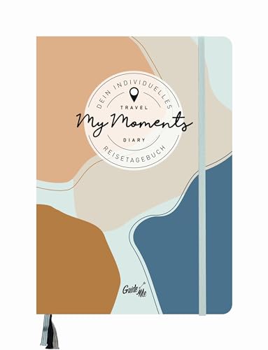 GuideMe Travel Diary "Colors" – individuelles Reisetagebuch: Individuelles Reisetagebuch mit freien Seiten, Zeigewörterbuch, kleinen Extras & ... (Dumont GuideMe) (Hallwag GuideMe)