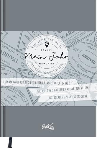 GuideMe Reisetagebuch Travel Memories „Mein Jahr“: Tagebuch zum Ausfüllen der schönsten Reiseerinnerungen eines Jahres, mit inspirierenden Fragen, ... & Lesebändchen (GuideMe Reiseführer)