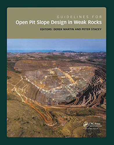 Guidelines for Open Pit Slope Design in Weak Rocks von CRC Press