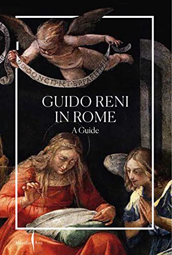 Guido Reni in Rome: A Guide