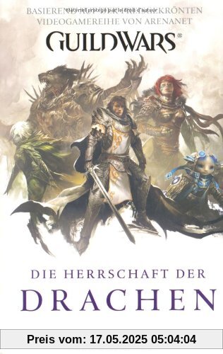 Guild Wars 02. Die Herrschaft der Drachen