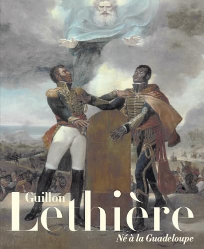 Guillon-Lethière et ses mondes: Né à la Guadeloupe Guillon-Lethière et ses mondes: Né à la Guadeloupe von Snoeck Publishers