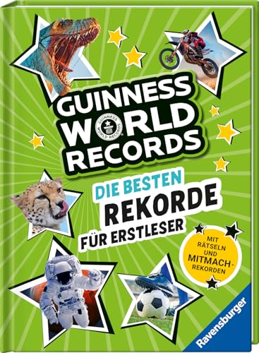 Guinness World Records - Die besten Rekorde für Erstleser (Rekordebuch zum Lesenlernen)