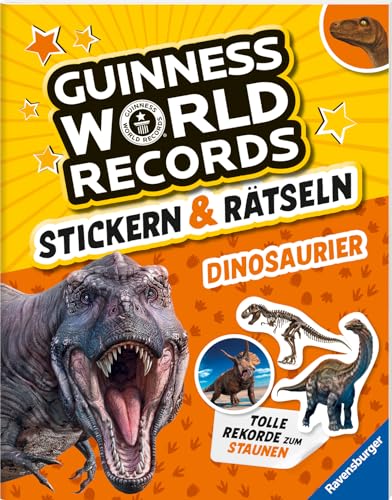Guinness World Records Stickern und Rätseln: Dinosaurier - ein rekordverdächtiger Rätselspaß rund um die Urzeitechsen Guinness World Records Stickern und Rätseln: Dinosaurier - ein rekordverdächtiger Rätselspaß rund um die Urzeitechsen