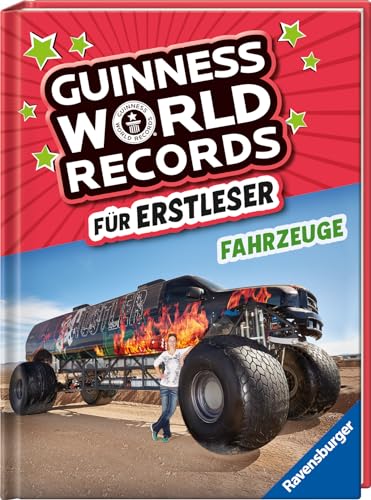 Guinness World Records für Erstleser - Fahrzeuge (Rekordebuch zum Lesenlernen)