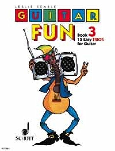 Guitar Fun: 15 leichte Trios. Vol. 3. 3 Gitarren. Spielpartitur.