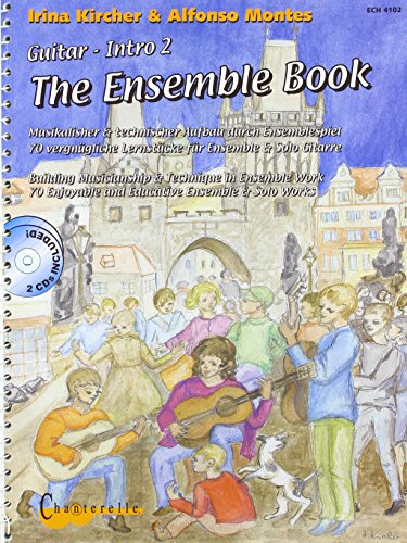 Guitar-Intro II: The Ensemble Book. 4 und mehr Gitarren.: The Ensemble Book. 1 bis 5 Gitarren.. 1 bis 5 Gitarren