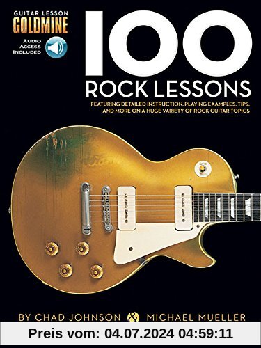 Guitar Lesson Goldmine: 100 Rock Lessons