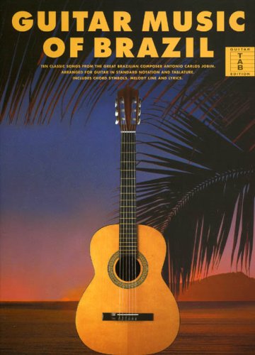 Guitar Music Of Brazil: Songbook, Grifftabelle für Gitarre von Music Sales