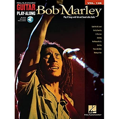 Bob Marley [With CD (Audio)] (Hal Leonard Guitar Play-along, Band 126): Guitar Play-Along Volume 126 (Hal Leonard Guitar Play-along, 126, Band 126)