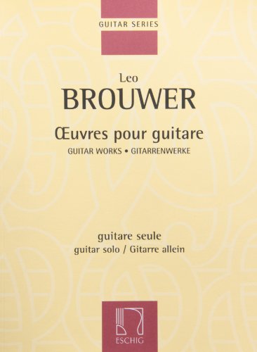 Guitar Works I: Guitar Solo: Guitare seule / Guitar Solo / Gitarre allein