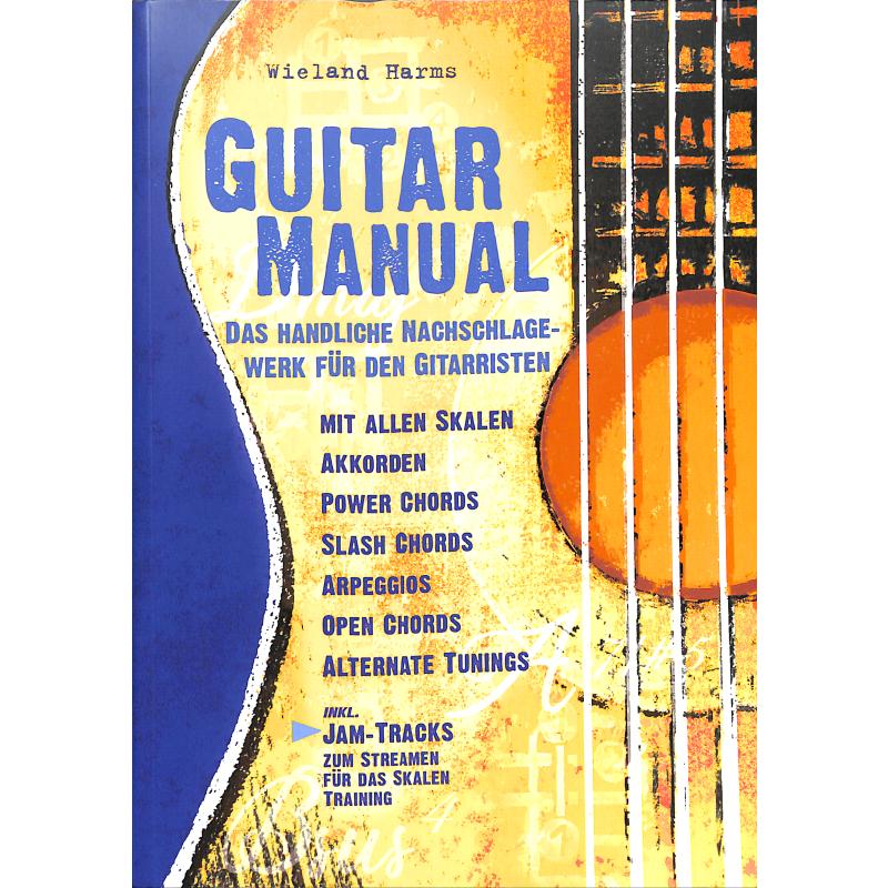 Guitar manual | Das handliche Nachschlagewerk für den Gitarristen Guitar manual | Das handliche Nachschlagewerk für den Gitarristen