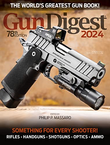 Gun Digest 2024, 78th Edition Gun Digest 2024, 78th Edition von Gun Digest Books