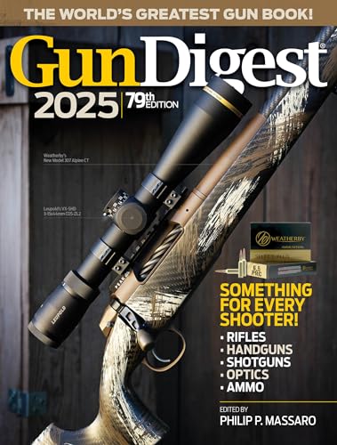 Gun Digest 2025, 79th Edition Gun Digest 2025, 79th Edition von Gun Digest Books
