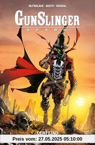 Gunslinger Spawn: Bd. 3: Der Feind meines Feindes Gunslinger Spawn: Bd. 3: Der Feind meines Feindes