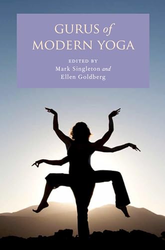 Gurus of Modern Yoga von Oxford University Press