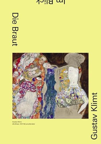 Gustav Klimt. Die Braut (Im Blick) von Belvedere