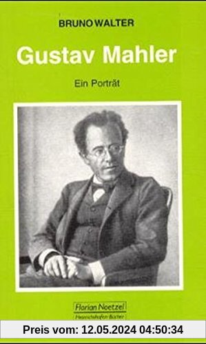 Gustav Mahler: Ein Porträt (Taschenbücher zur Musikwissenschaft)