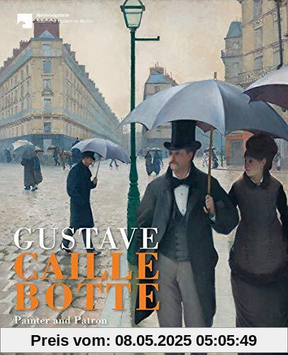 Gustave Caillebotte: Painter and Patron of Impressionism