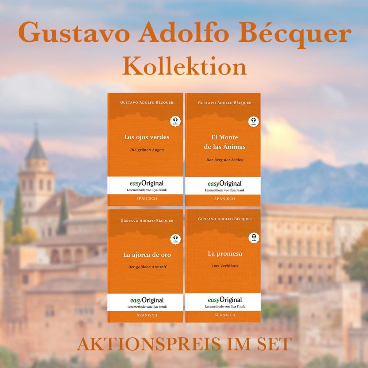 Gustavo Adolfo Bécquer Kollektion (Bücher + 4 Audio-CDs) - Lesemethode von Ilya ... von EasyOriginal Verlag e.U.
