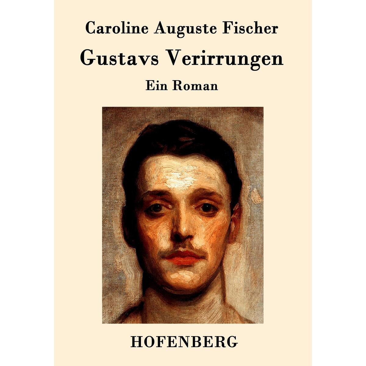 Gustavs Verirrungen Gustavs Verirrungen von Hofenberg