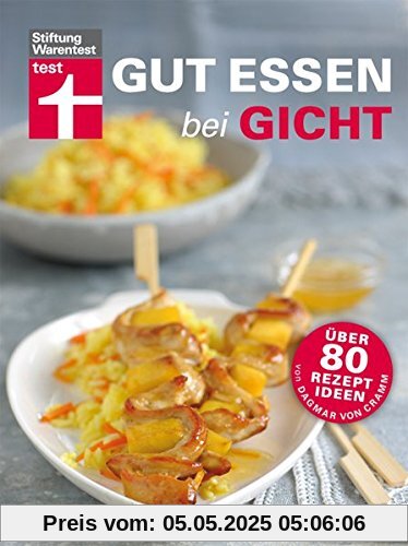 Gut essen bei Gicht (Gut essen - Ernährung & medizinischer Ratgeber)