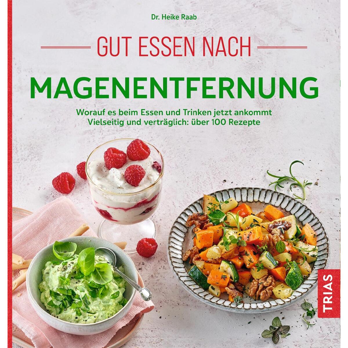 Gut essen nach Magenentfernung Gut essen nach Magenentfernung von Trias