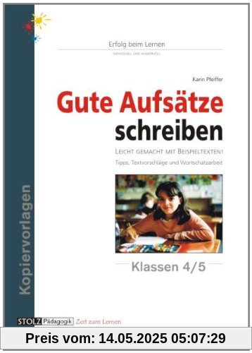 Gute Aufsätze schreiben: Eine Sammlung von Beispielaufsätzen Gute Aufsätze schreiben: Eine Sammlung von Beispielaufsätzen