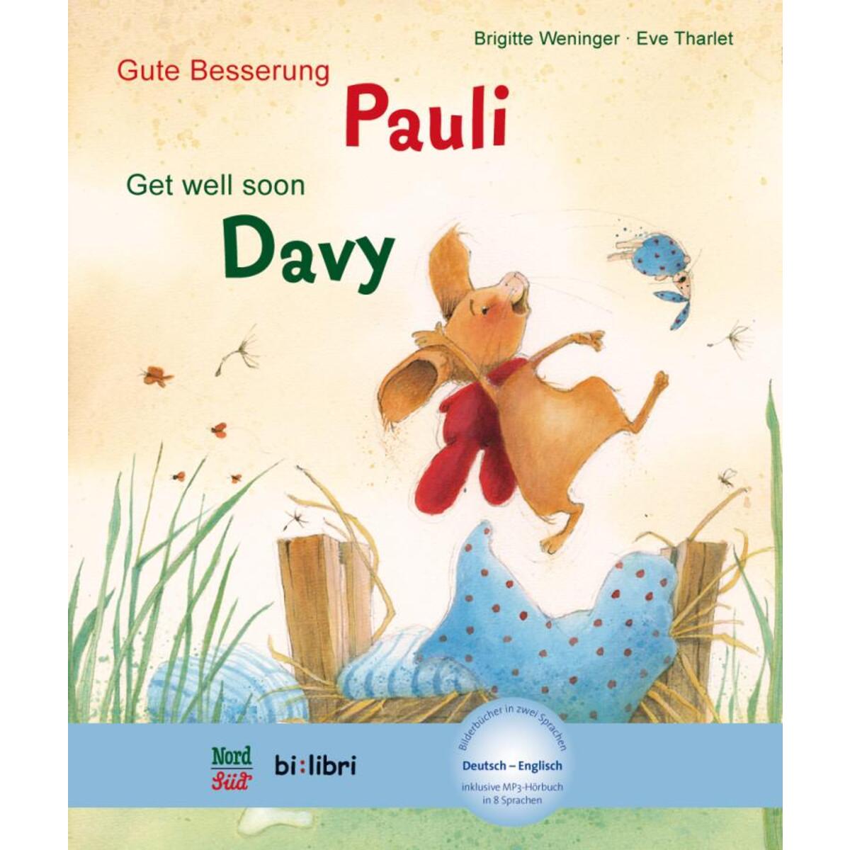 Gute Besserung Paul. Kinderbuch Deutsch-Englisch mit MP3-Hörbuch zum Herunterlad... Gute Besserung Paul. Kinderbuch Deutsch-Englisch mit MP3-Hörbuch zum Herunterlad... von Hueber Verlag GmbH