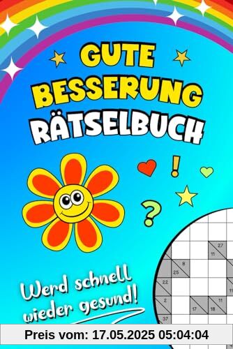 Gute Besserung Rätselbuch - Werd schnell wieder gesund: Rätsel Genesungsgeschenk zur Aufmunterung und Beschäftigung (Krankenhaus Geschenk)