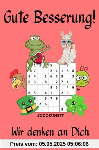 Gute Besserung! Sudokuheft - Wir denken an Dich: Sudoku Genesungsgeschenk zur Aufmunterung und Krankenhaus Mitbringsel für Jung und Alt Gute Besserung! Sudokuheft - Wir denken an Dich: Sudoku Genesungsgeschenk zur Aufmunterung und Krankenhaus Mitbringsel für Jung und Alt