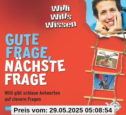 Gute Frage, nächste Frage. Willi gibt schlaue Antworten auf clevere Fragen (3 CDs)