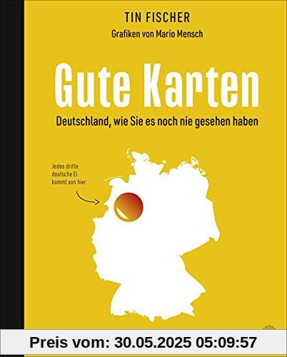 Gute Karten: Deutschland, wie Sie es noch nie gesehen haben Gute Karten: Deutschland, wie Sie es noch nie gesehen haben