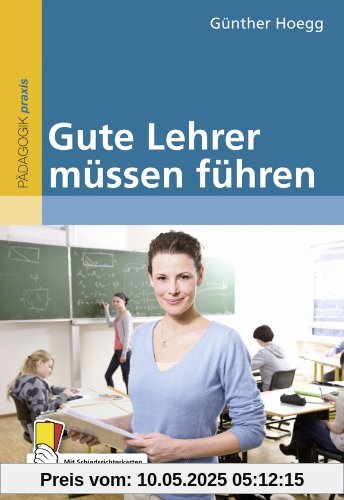 Gute Lehrer müssen führen: Mit Schiedsrichterkarten für Ihren Unterricht